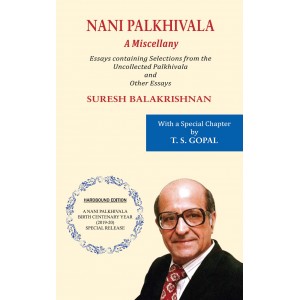 Nani Palkhivala A Miscellany [HB] by Suresh Balakrishnan | Old Madras Press